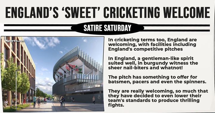 Satire Saturday | England’s ‘sweet?cricketing welcome